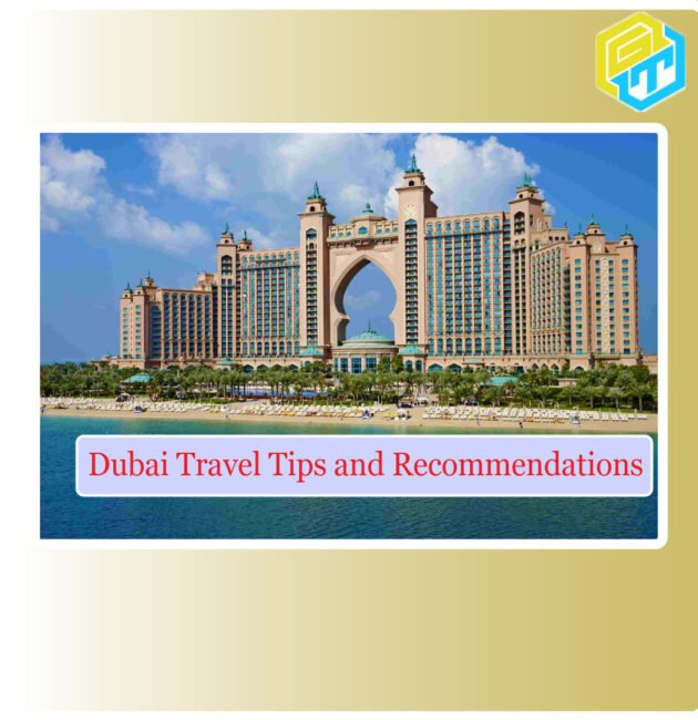 Dubai Travel Tips and Recommendations-Golden-Truth