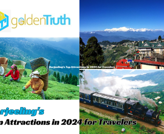 Darjeeling's Top Attractions in 2024 for Travelers