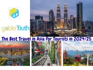 The Best Travel in Asia for Tourists in 2024/25