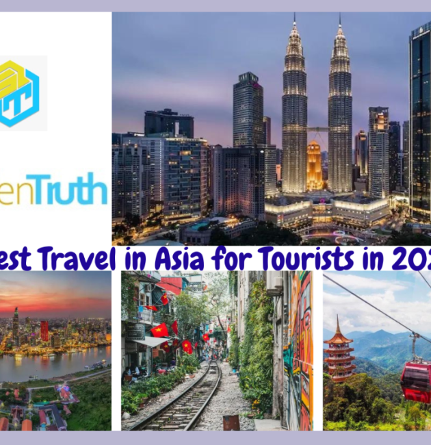 The Best Travel in Asia for Tourists in 2024/25