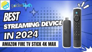 Amazon Fire TV Stick 4K Max Streaming Device Full Review Of 2024