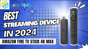 Amazon Fire TV Stick 4K Max Streaming Device Full Review Of 2024