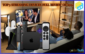 Top 5 Streaming Devices of 2024